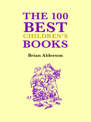 cover image of The 100 Best Children's Books